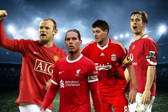 The greatest combined Man Utd and Liverpool XI of the 21st century